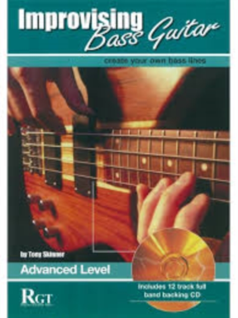 Improvising Bass Guitar : Advanced Level, Mixed media product Book