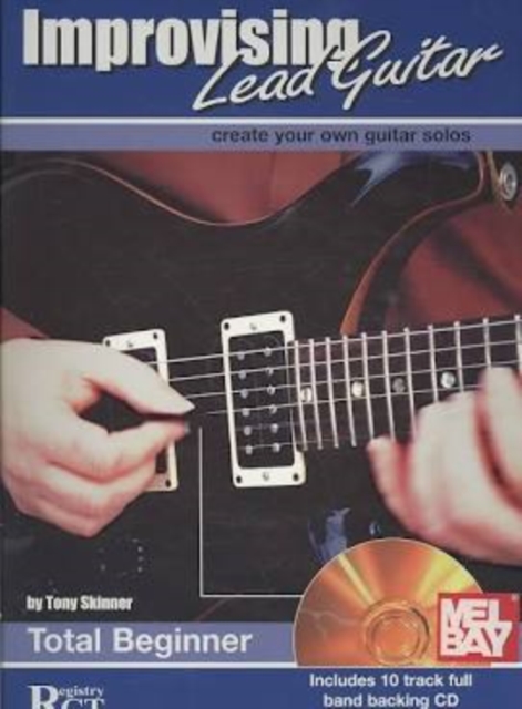 Improvising Lead Guitar : Total Beginner, Mixed media product Book