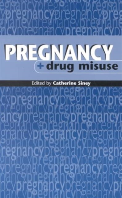 Pregnancy & Drug Misuse, Paperback / softback Book