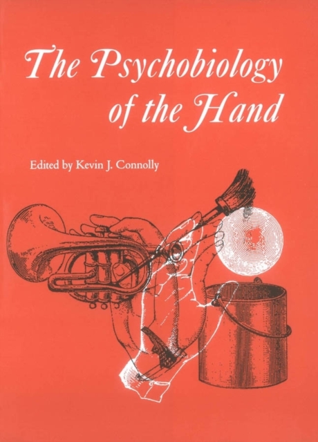Psychobiology of the Hand, Hardback Book