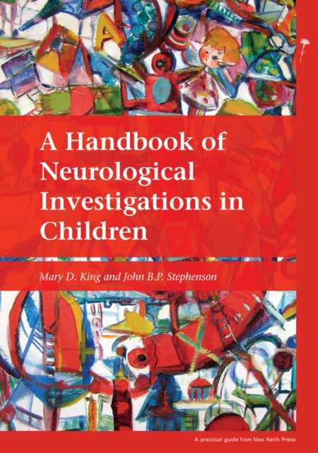 A Handbook of Neurological Investigations in Children, Paperback / softback Book