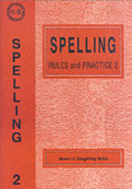 Spelling Rules and Practice : No. 2, Paperback / softback Book