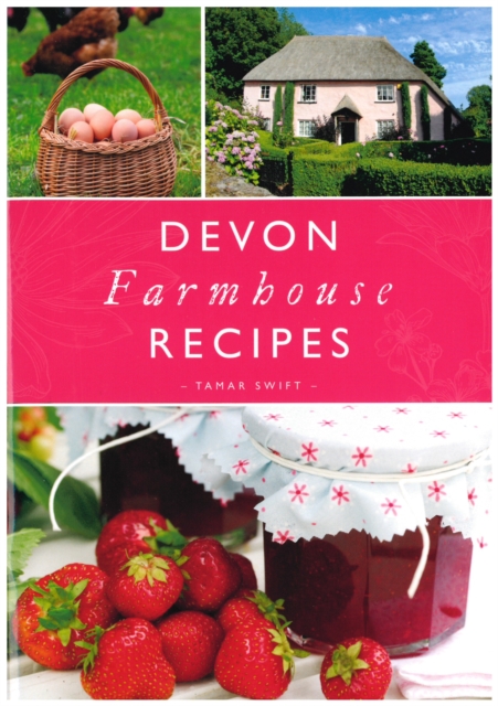 Devon Farmhouse Recipes, Paperback / softback Book