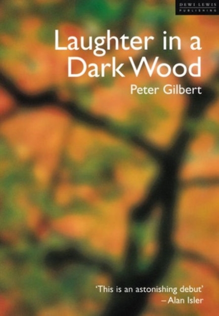 Laughter in a Dark Wood, Paperback / softback Book