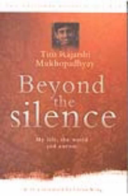 Beyond the Silence : My Life, the World and Autism, Paperback / softback Book