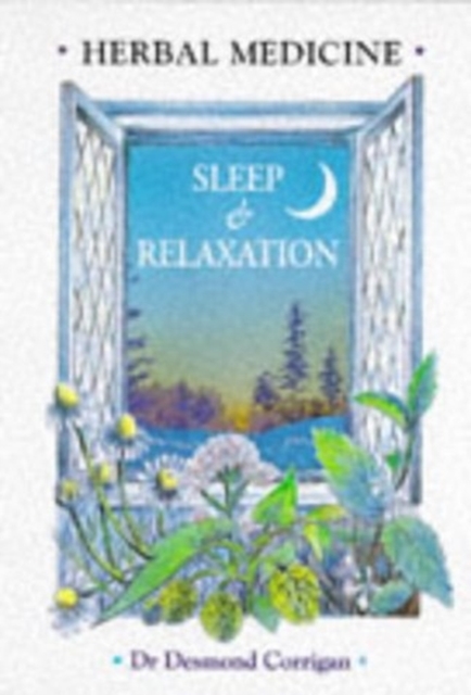 Herbal Medicine for Sleep and Relaxation, Paperback / softback Book