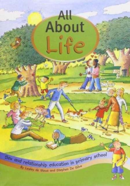 All About Life : Sex and Relationship Education in Primary School, Paperback Book