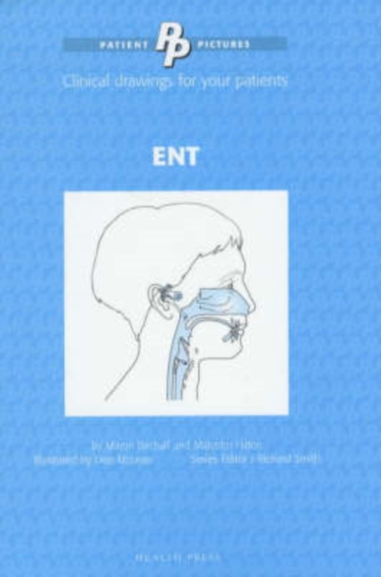 Patient Pictures: ENT : Clinical drawings for your patients Illustrated by Dee McLean., Spiral bound Book