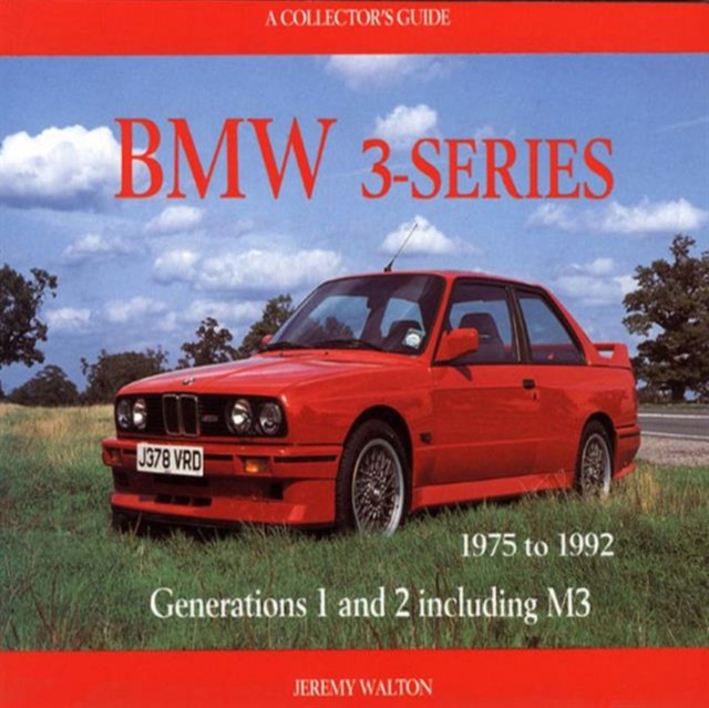 BMW 3-series : 1975-1992 - A Collectors Guide, Paperback / softback Book