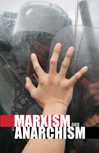 Marxism and Anarchism, Paperback / softback Book
