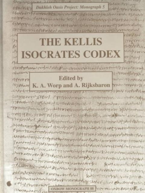 The Kellis Isokrates Codex, Hardback Book