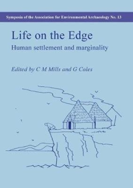 Life on the Edge : Human Settlement and Marginality, Paperback / softback Book
