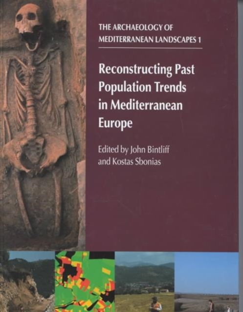 Reconstructing Past Population Trends in Mediterranean Europe (3000BC-AD1800), Hardback Book