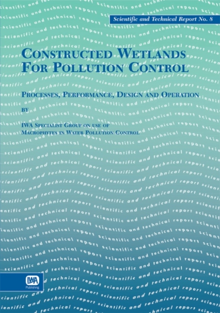 Constructed Wetlands for Pollution Control, Paperback / softback Book