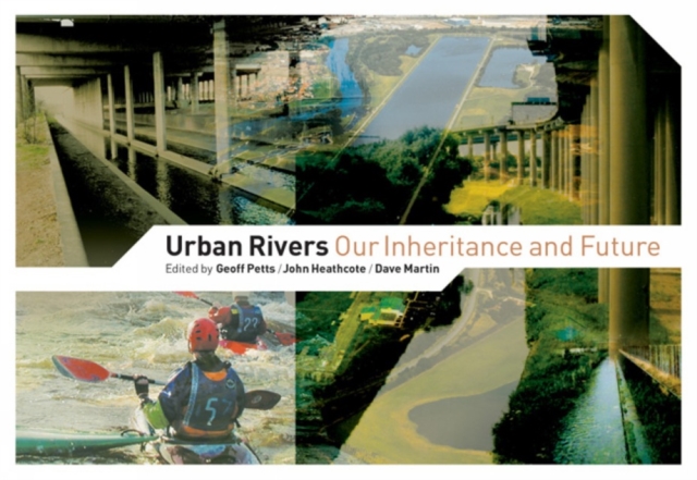 Urban Rivers, Paperback / softback Book