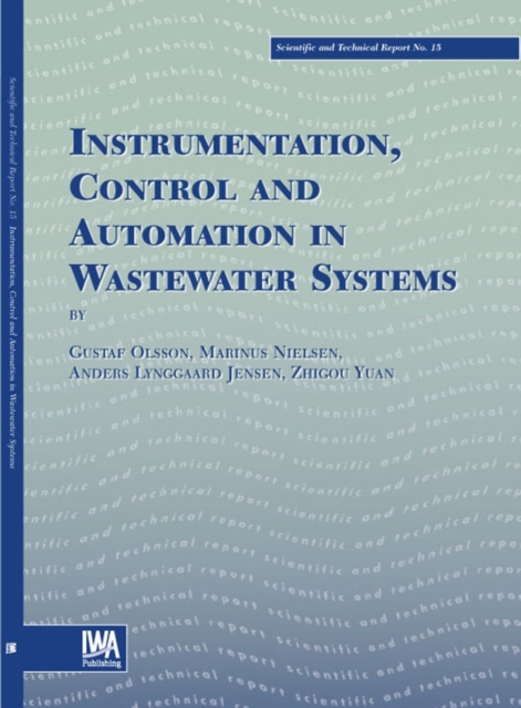 Instrumentation, Control and Automation in Wastewater Systems, Paperback / softback Book