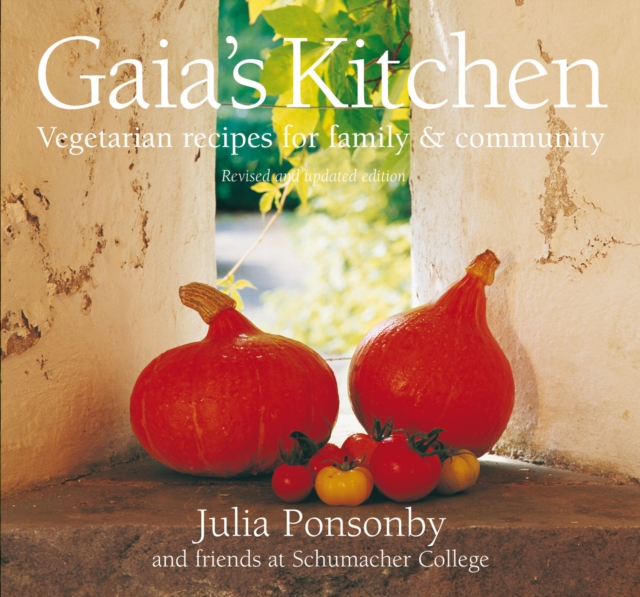 Gaia's Kitchen : Vegetarian Recipes for Family and Community, Paperback / softback Book