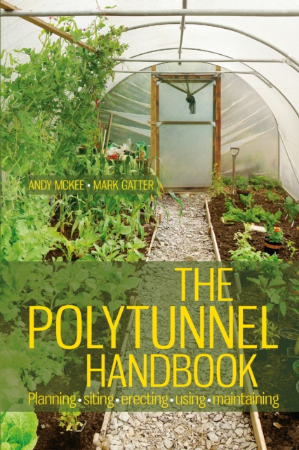 The Polytunnel Handbook, Paperback / softback Book