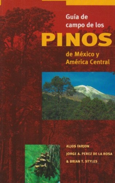 Field Guide to the Pines of Mexico and Central America, Paperback / softback Book