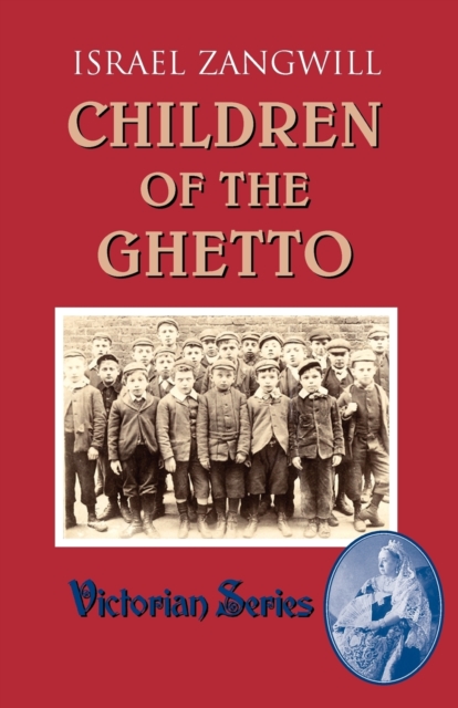 Children of the Ghetto, Paperback / softback Book