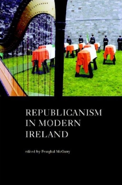 Republicanism in Modern Ireland, Paperback / softback Book