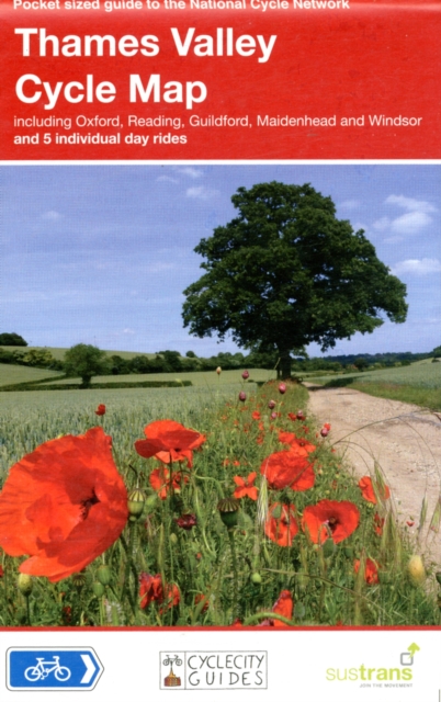 Thames Valley Cycle Map : Including Oxford, Reading, Guildford, Maidenhead and Windsor - and 5 Individual Day Rides, Sheet map, folded Book