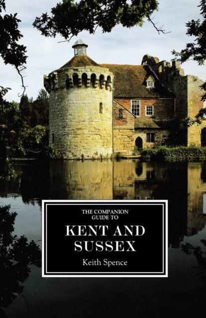 The Companion Guide to Kent and Sussex [ne], Paperback / softback Book