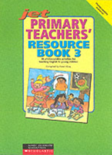 Primary Teachers' Resource Book 03 Photocopiable Actvities for Teaching English to Children, Spiral bound Book