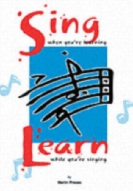 Sing When You're Learning... Learn While You're Singing, Spiral bound Book