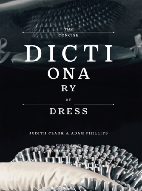 The Concise Dictionary of Dress, Hardback Book