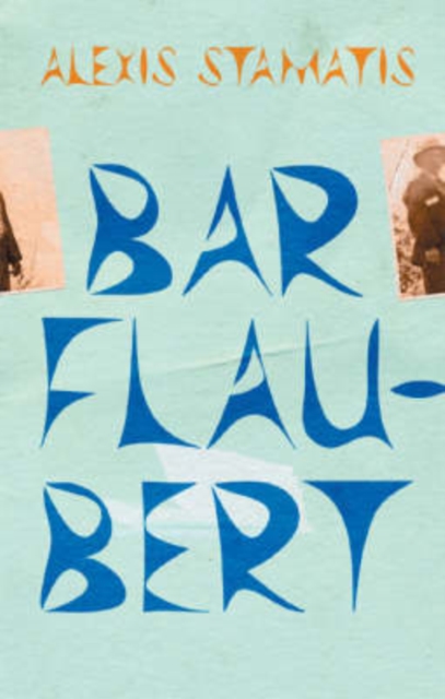 Bar Flaubert, Paperback / softback Book
