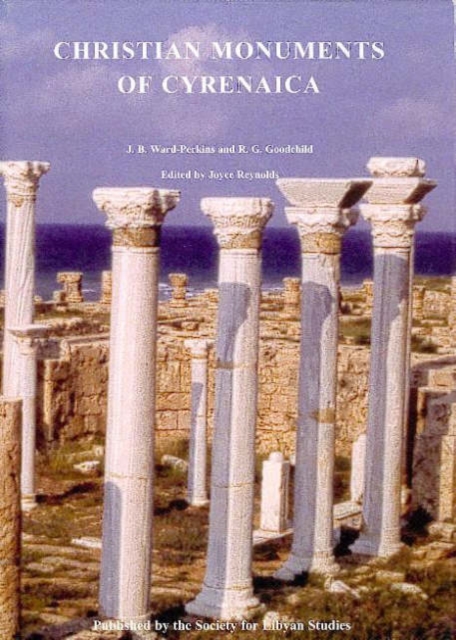 Christian Monuments of Cyrenaica, Hardback Book