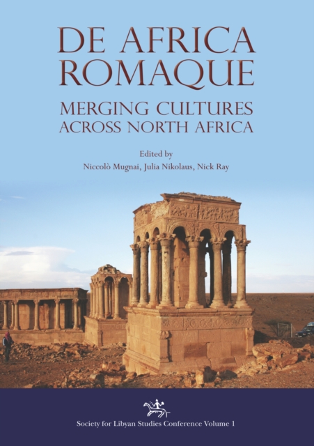 De Africa Romaque : Merging cultures across North Africa, EPUB eBook