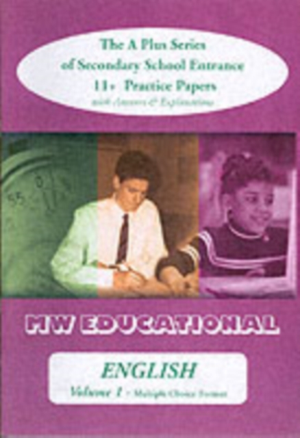 English (Standard Format) : The A Plus Series of Secondary School Entrance 11+ Practice Papers with Answers v. 1, Paperback / softback Book