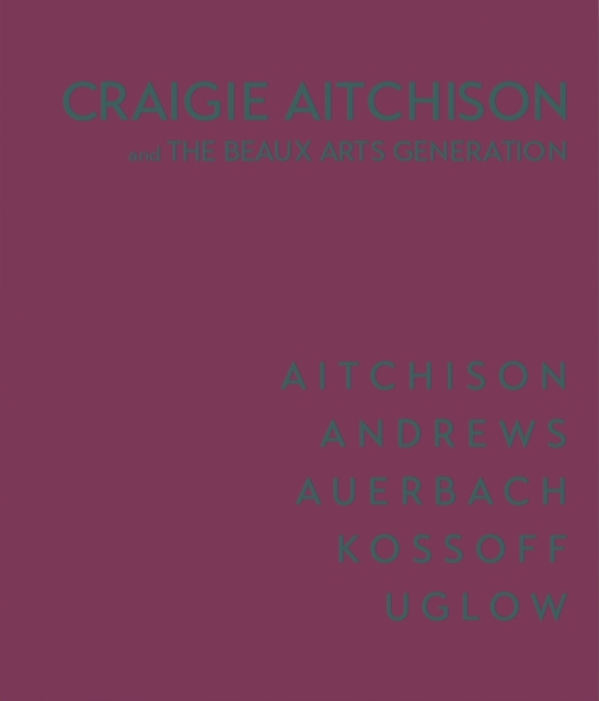 Craigie Aitchison : And the Beaux Arts Generation, Paperback / softback Book
