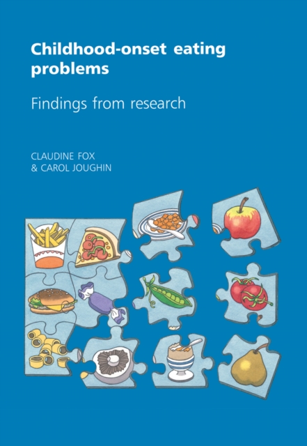 Childhood-Onset Eating Problems : Findings from Research, Paperback / softback Book