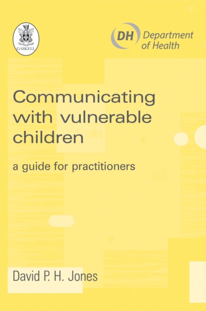 Communicating with Vulnerable Children, Paperback / softback Book