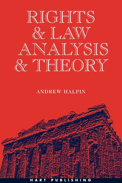Rights and Law, Analysis and Theory, Paperback / softback Book