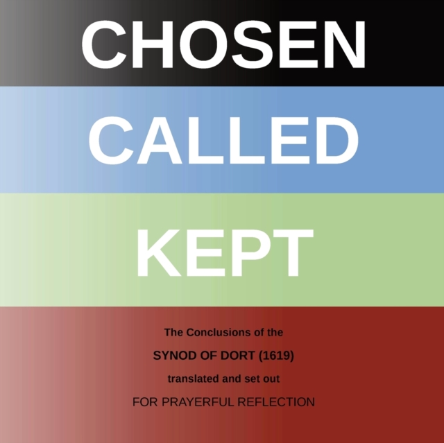 Chosen - Called - Kept, Paperback / softback Book
