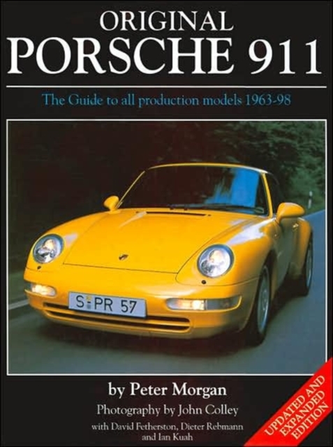 Original Porsche 911 : The Guide to All Production Models 1963-98, Hardback Book