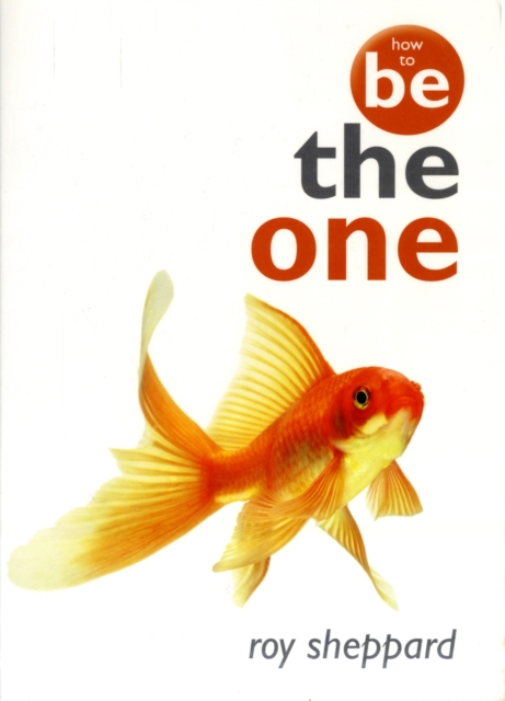 How to be the One, Paperback / softback Book