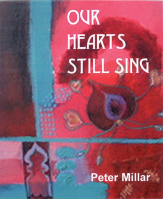 Our Hearts Still Sing, Paperback / softback Book