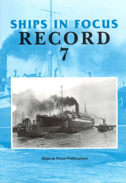 Ships in Focus Record 7, Paperback / softback Book