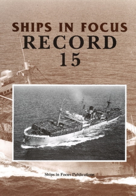 Ships in Focus Record 15, Paperback / softback Book