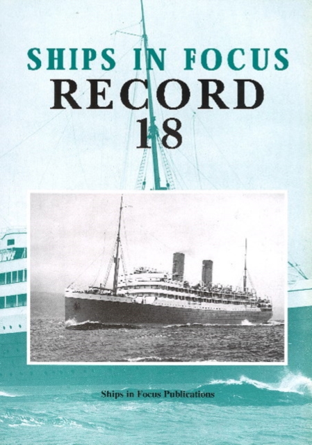 Ships in Focus Record 18, Paperback / softback Book