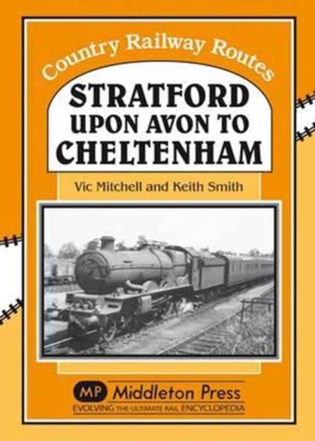 Stratford-upon-Avon to Cheltenham, Hardback Book