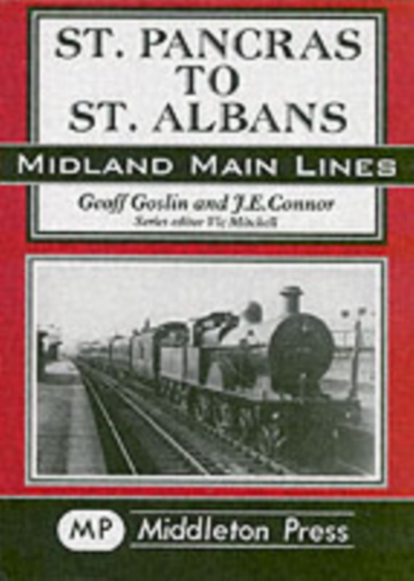 St. Pancras to St. Albans, Hardback Book