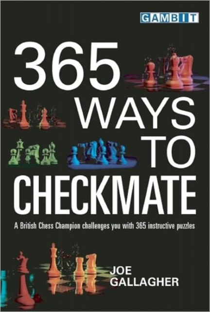 365 Ways to Checkmate, Paperback / softback Book