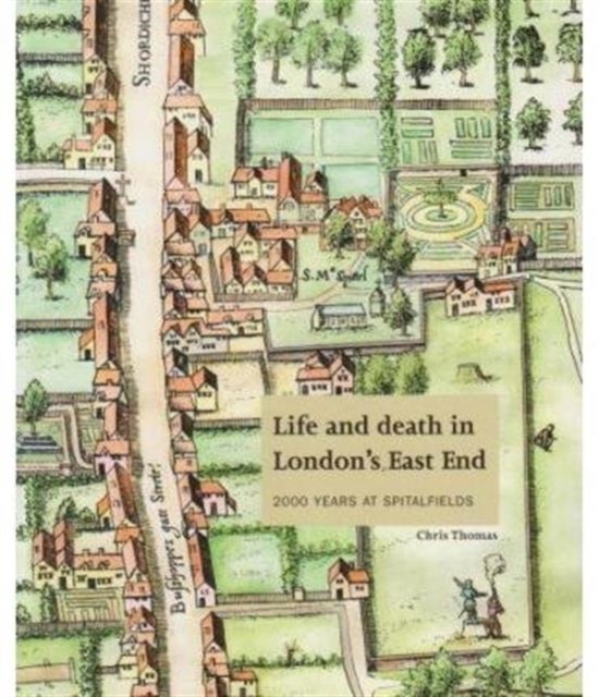 Life and Death in London's East End, Paperback / softback Book