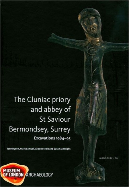 The Cluniac priory and abbey of St Saviour, Hardback Book